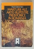 MARTURII ALE ARTEI RUPESTRE PREISTORICE IN ROMANIA de MARIN CARCIUMARU , 1987, COPERTA BROSATA