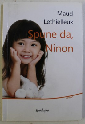 SPUNE DA , NINON de MAUD LETHIELLEUX , 2011 foto