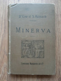 Dr. Gow et S. Reinach Minerva Paris 1890 Grecs et Latins limba franceza