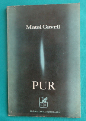 Matei Gavril ( Albastru ) &amp;ndash; Pur (poeme)( prima editie ) foto