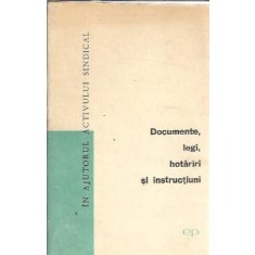 Documente, legi, hotarari si instructiuni