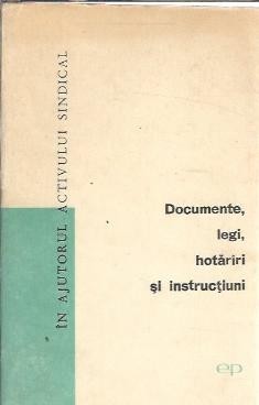 Documente, legi, hotarari si instructiuni foto