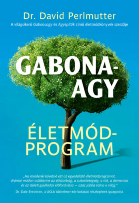 Gabonaagy - &Eacute;letm&oacute;dprogram - Dr. David Perlmutter