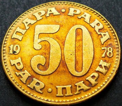 Moneda 50 PARA - RSF YUGOSLAVIA, anul 1978 * cod 2073 B foto