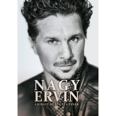 Nagy Ervin - A kir&amp;aacute;ly, a gr&amp;oacute;f &amp;eacute;s a tan&amp;aacute;r - P&amp;eacute;terfy Gergely foto
