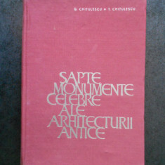 SAPTE MONUMENTE CELEBRE ALE ARHITECTURII ANTICE (1965, editie cartonata)