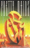 Pretty Maids - Anything Worth Doing Is Worth Overdoing, Caseta audio