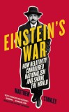 Einstein&#039;s War | Matthew Stanley, 2020