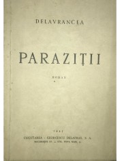 Barbu Stefanescu Delavrancea - Parazitii (Editia: 1945) foto