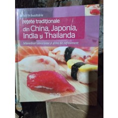 Retete traditionale din China, Japonia, India si Thailanda , Biblioteca Adevarul