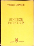 SINTEZE ESTETICE (CU DEDICATIA AUTORULUI)-VASILE DONOSE-350600