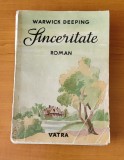 Warwick Deeping - Sinceritate (Editura Vatra -1945)