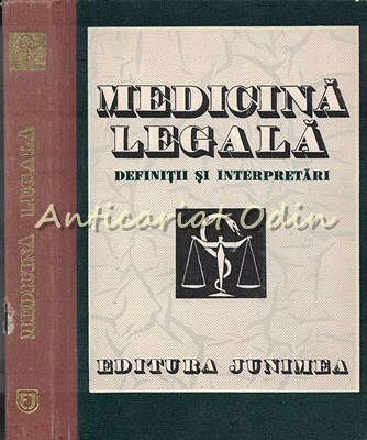 Medicina Legala. Definitii Si Interpretari - T. Ciornea, Gh. Scripcaru foto