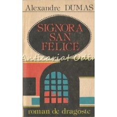 Signora San-Felice - Alexandre Dumas
