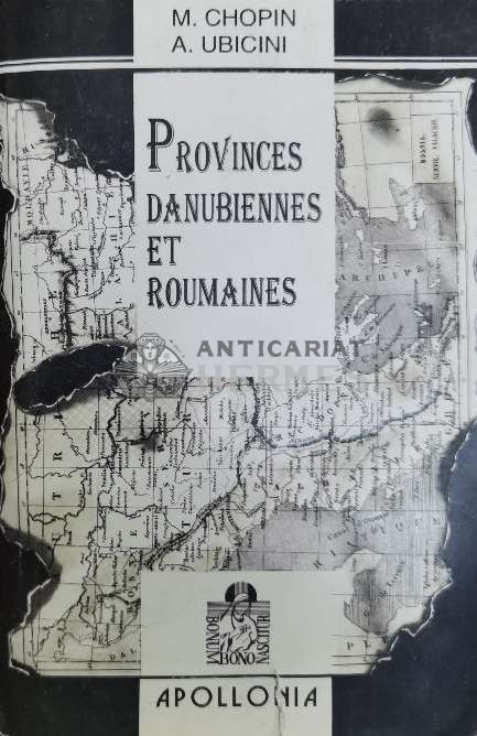 Histoire et description de tous les peuples. Provinces danubiennes et roumaines - 1993 - A. Ubicini ($Z73)