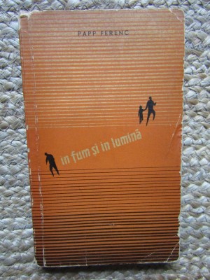 In fum si in lumina &amp;ndash; Papp Ferenc foto