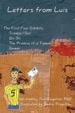 Letters from Luis: The First Four Exhibits