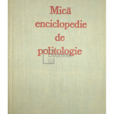 O. Trăsnea (coord.) - Mică enciclopedie de politologie (editia 1977)