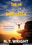 Tot ce merita Dumnezeu - Editura Scriptum