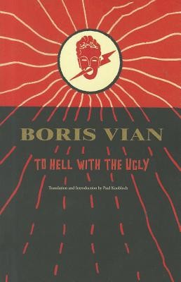 To Hell with the Ugly