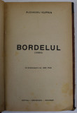 BORDELUL (IAMA) de ALEXANDRU KUPRIN , in romaneste de ION PAS , EDITIE INTERBELICA