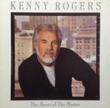 Vinil Kenny Rogers &ndash; The Heart Of The Matter (VG+)