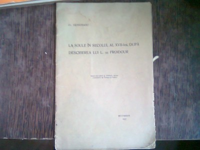 LA SOULE IN IN SECOLUL AL XVII-LEA, DUPA DESCRIEREA LUI L. DE FROIDOUR - OV. DENSUSIANU foto