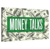 Tablou Canvas, Tablofy, Money Talks, Printat Digital, 100 &times; 70 cm