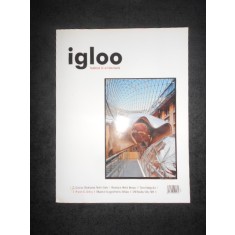 IGLOO. REVISTA DE HABITAT si ARHITECTURA, NR. 71, NOIEMBRIE 2007