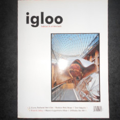 IGLOO. REVISTA DE HABITAT si ARHITECTURA, NR. 71, NOIEMBRIE 2007