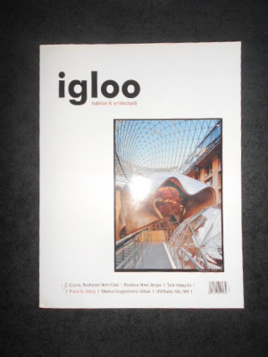 IGLOO. REVISTA DE HABITAT si ARHITECTURA, NR. 71, NOIEMBRIE 2007 foto