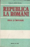 Republica la Romani - Ideal si Implinire