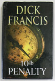 10 -lb PENALTY by DICK FRANCIS , 1997