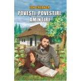 Cumpara ieftin Povesti - Povestiri -Amintiri - Ion Creanga, Steaua Nordului