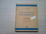 FIZIOLOGIE FILOSOFICA - N. C. Paulescu - Fundatia Regala, 1944, 278 p., Alta editura