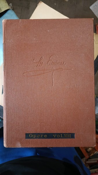 M.Eminescu - Opere XIII Publicistica 1882-1883, 1888-1889