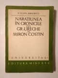 Eugen Negrici (dedicație/ autograf) - Narațiunea &icirc;n cronicile lui Gr. Ureche și Miron Costin