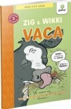 Cumpara ieftin Zig &amp; Wikki. Vaca/***, Gama