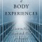 Out of Body Experiences: How to Have Them and What to Expect