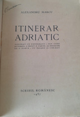 ALEXANDRU MARCU - ITINERAR ADRIATIC {1937} foto