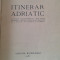 ALEXANDRU MARCU - ITINERAR ADRIATIC {1937}