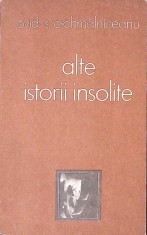 ALTE ISTORII INSOLITE-OVID S. CROHMALNICEANU-261372 foto