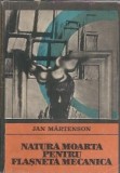 Natura moarta pentru flasneta mecanica - Jan Martenson