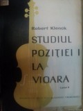 STUDIUL POZITIEI I LA VIOARA , CAIETUL II de ROBERT KLENCK 1965 * PREZINTA HALOURI DE APA PE COPERTA