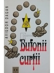 Avigdor Dagan - Bufonii curtii (Editia: 1997) foto