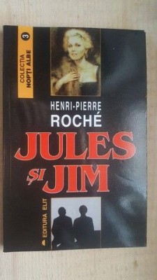 Jules si Jim- Henri-Pierre Roche foto