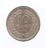 Romania 10 bani 1952 - Republica Socialista Romana, Cupru-nichel,17 mm, KM-84.1 aUNC