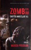 ZOMBII. CARTEA MORTILOR VII-MIRCEA PRICAJAN-355877