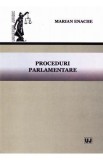 Proceduri parlamentare - Marian Enache