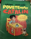 POVESTE PENTRU CATALIN ADRIAN ANDRONIC